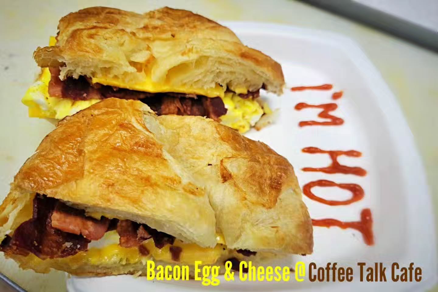 Bacon, egg and cheese on a croissant, Coffee Talk Cafe’s October 2026 photo
